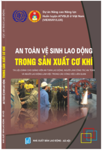 An toàn vệ sinh lao động trong sản xuất cơ khí