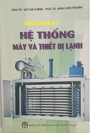 Hệ thống máy và thiết bị lạnh