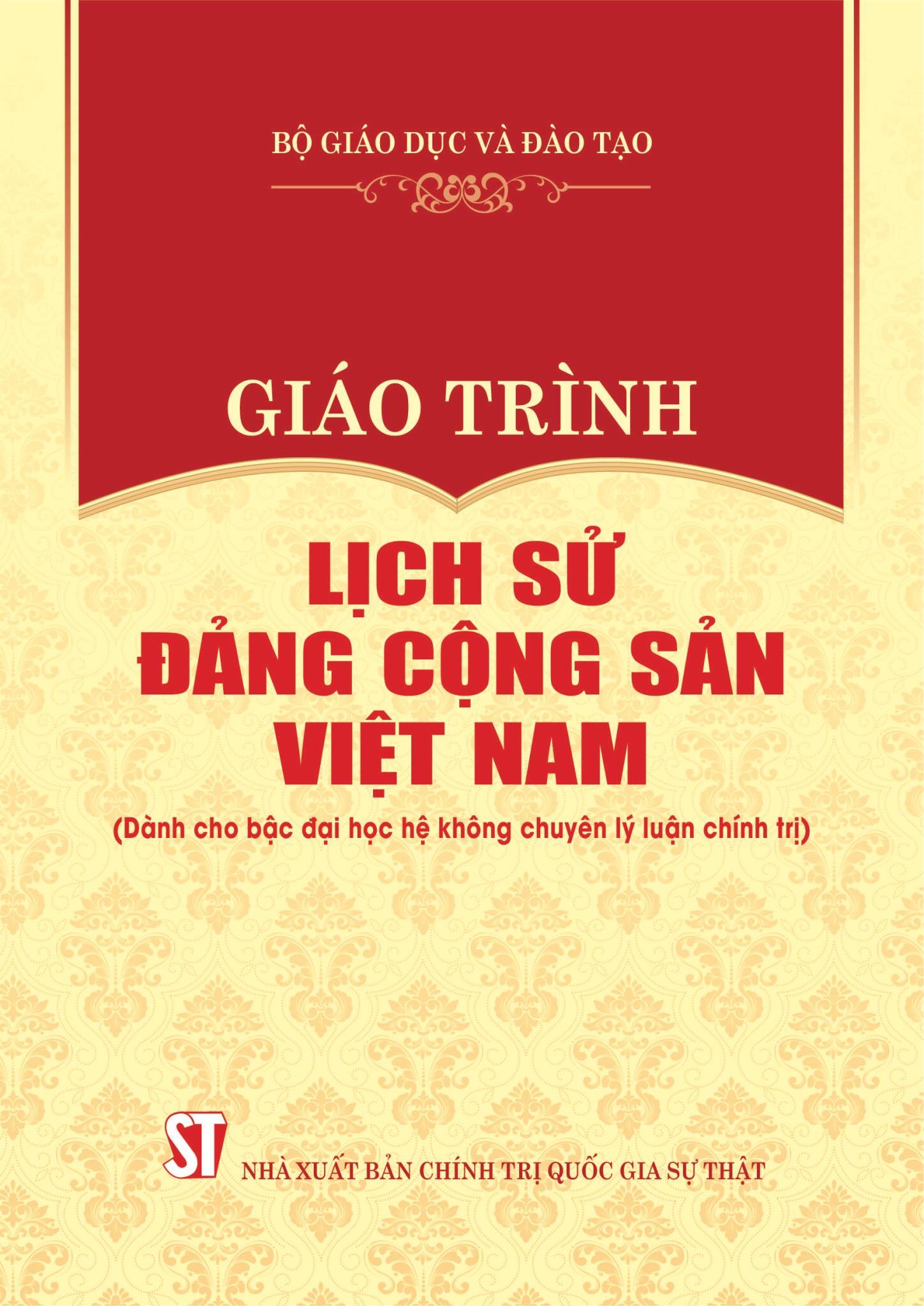 Giáo trình Lịch sử Đảng Cộng sản Việt Nam: Dành cho bậc đại học hệ không chuyên lý luận chính trị