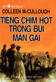 Tiếng chim hót trong bụi mận gai: Tiểu thuyết