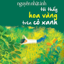 Tôi thấy hoa vàng trên cỏ xanh