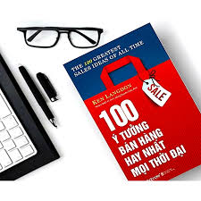 100 ý tưởng bán hàng hay nhất mọi thời đại