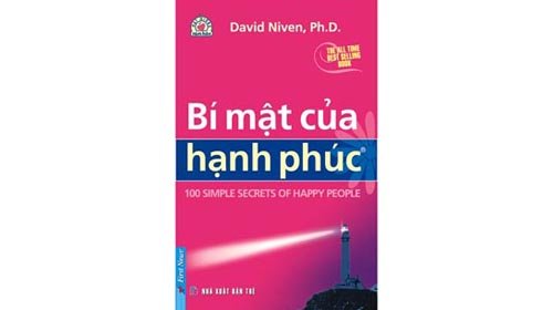 Bí mật của hạnh phúc: = The 100 simple secrets of happy people