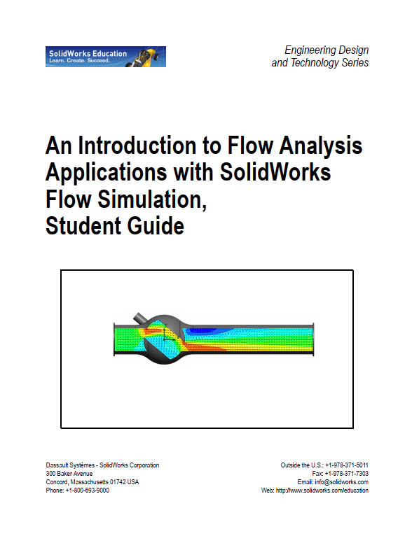An Introduction to Flow Analysis Applycations with solidWorks Flow Simulation Student guide